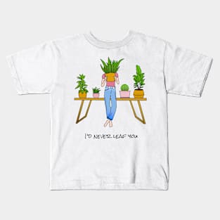 I'd never leaf you Kids T-Shirt